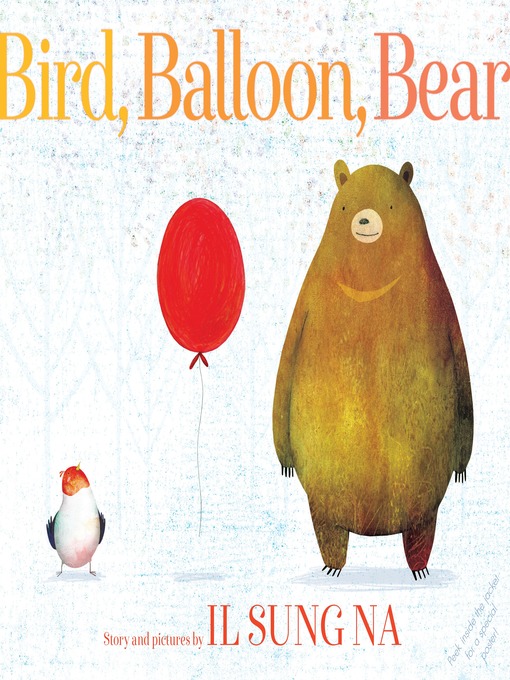 Title details for Bird, Balloon, Bear by Il Sung Na - Available